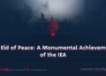 An Eid of Peace: A Monumental Achievement of the IEA