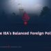 The IEA’s Balanced Foreign Policy
