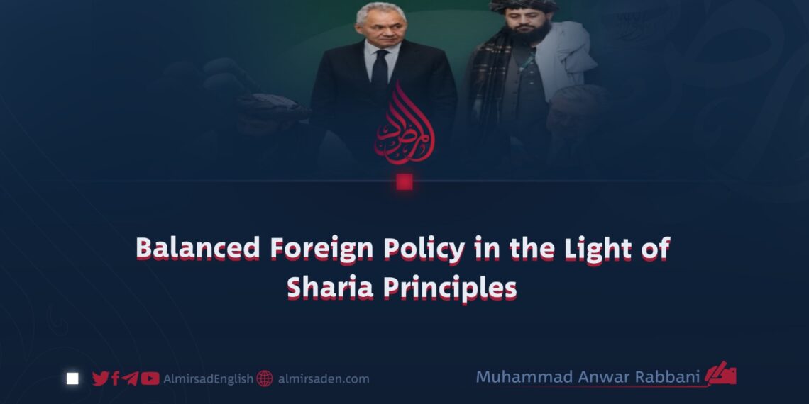 Balanced Foreign Policy in the Light of Sharia Principles