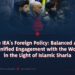 The IEA’s Foreign Policy: Balanced and Dignified Engagement with the World in the Light of Islamic Sharia
