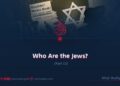 Who Are the Jews?