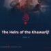 The Heirs of the Khawarij!