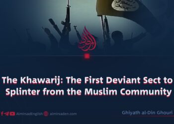 The Khawarij: The First Deviant Sect to Splinter from the Muslim Community