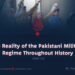 The Reality of the Pakistani Military Regime Throughout History