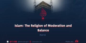 Islam: The Religion of Moderation and Balance
