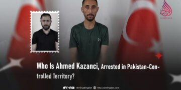 Who Is Ahmed Kazanci, Arrested in Pakistan-Controlled Territory?