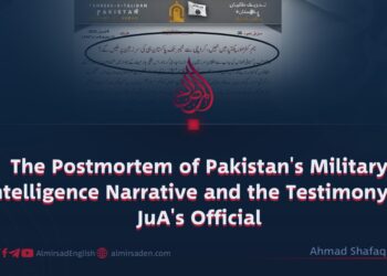 The Postmortem of Pakistan’s Military Intelligence Narrative and the Testimony of JuA’s Official Letterhead