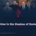 Foreign Crime in the Shadow of Domestic Crisis