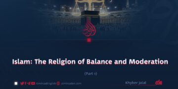 Islam: The Religion of Balance and Moderation
