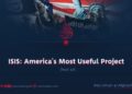 ISIS: America’s Most Useful Project