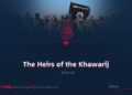 The Heirs of the Khawarij