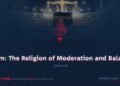 Islam: The Religion of Moderation and Balance