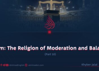 Islam: The Religion of Moderation and Balance