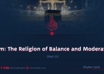 Islam: The Religion of Balance and Moderation