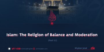 Islam: The Religion of Balance and Moderation