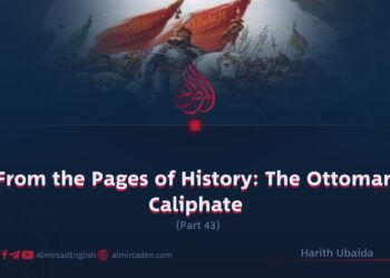 From the Pages of History: The Ottoman Caliphate