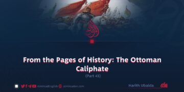 From the Pages of History: The Ottoman Caliphate