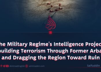 The Military Regime’s Intelligence Project: Rebuilding Terrorism Through Former Arbakai and Dragging the Region Toward Ruin