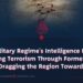 The Military Regime’s Intelligence Project: Rebuilding Terrorism Through Former Arbakai and Dragging the Region Toward Ruin