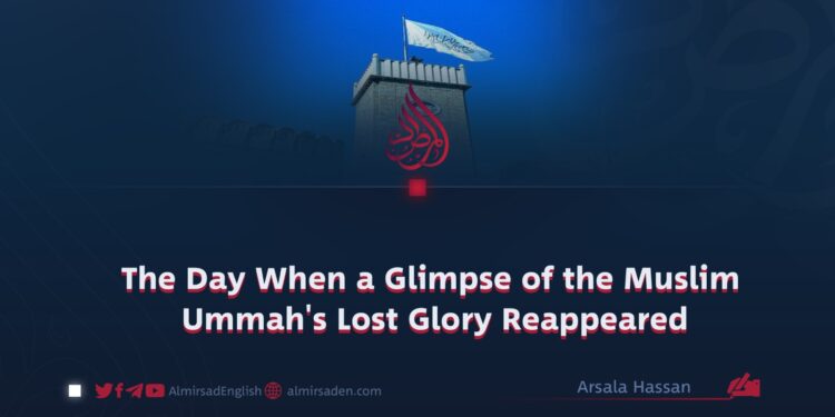 The Day When a Glimpse of the Muslim Ummah’s Lost Glory Reappeared