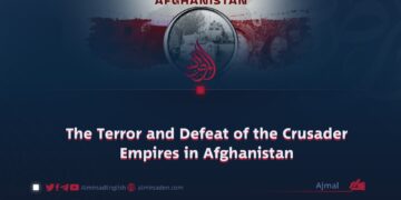 The Terror and Defeat of the Crusader Empires in Afghanistan