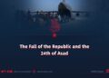 The Fall of the Republic and the 24th of Asad