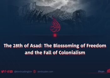 The 28th of Asad: The Blossoming of Freedom and the Fall of Colonialism