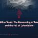 The 28th of Asad: The Blossoming of Freedom and the Fall of Colonialism