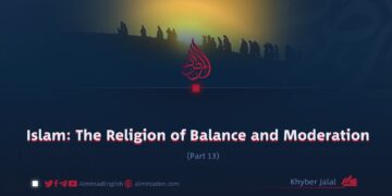 Islam: The Religion of Balance and Moderation