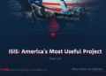ISIS: America’s Most Useful Project