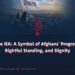 The IEA: A Symbol of Afghans’ Progress, Rightful Standing, and Dignity