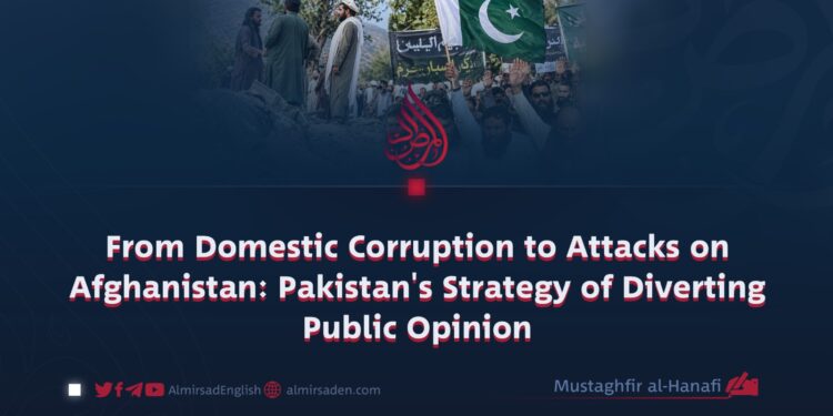 From Domestic Corruption to Attacks on Afghanistan: Pakistan’s Strategy of Diverting Public Opinion