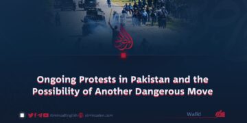 Ongoing Protests in Pakistan and the Possibility of Another Dangerous Move
