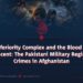 The Inferiority Complex and the Blood of the Innocent: The Pakistani Military Regime’s Crimes in Afghanistan