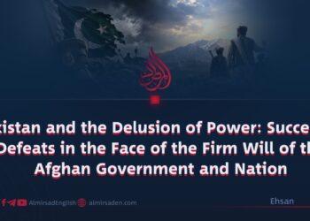 Pakistan and the Delusion of Power: Successive Defeats in the Face of the Firm Will of the Afghan Government and Nation