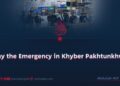 Why the Emergency in Khyber Pakhtunkhwa?