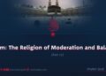 Islam: The Religion of Moderation and Balance | Part 15 |