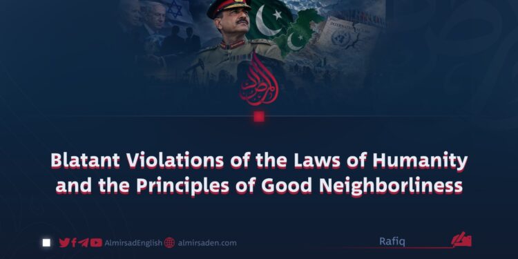 Blatant Violations of the Laws of Humanity and the Principles of Good Neighborliness